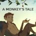 A Monkey's Tale