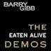 The Eaten Alive Demos