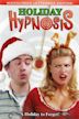 Holiday Hypnosis