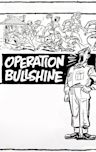 Operation Bullshine