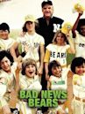 Bad News Bears