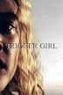 Trigger Girl