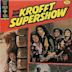 The Krofft Supershow