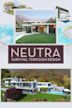 Neutra: Survival Through Design