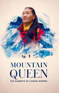 Mountain Queen: The Summits of Lhakpa Sherpa