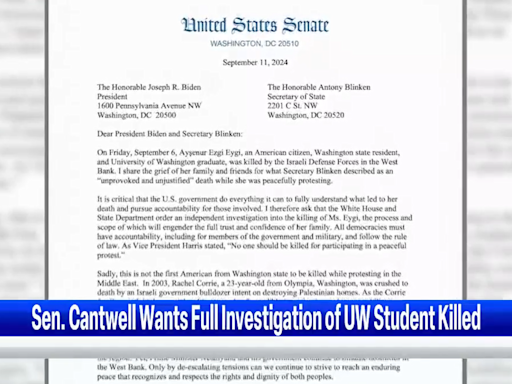 Sen. Cantwell calls for full investigation into killing of UW grad in West Bank protest