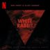 White Rabbit [From 1899 Original Music From the Netflix Series]