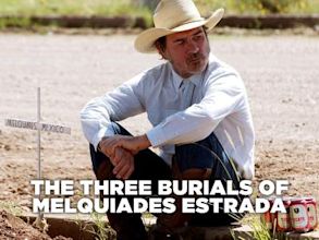 Three Burials – Die drei Begräbnisse des Melquiades Estrada