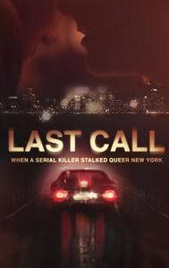 Last Call: When a Serial Killer Stalked Queer New York