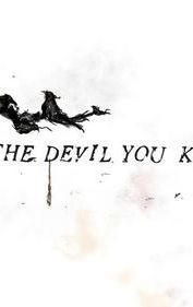 The Devil You Know