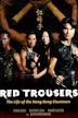 Red Trousers – The Life of the Hong Kong Stuntmen