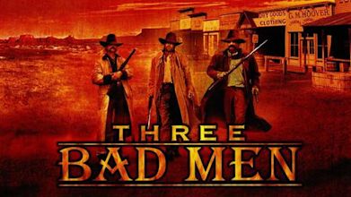 3 Bad Men