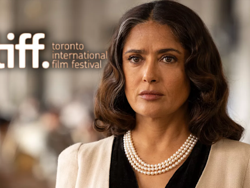 ‘Without Blood’ lleva a Salma Hayek al Festival de Cine de Toronto