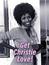 Get Christie Love!