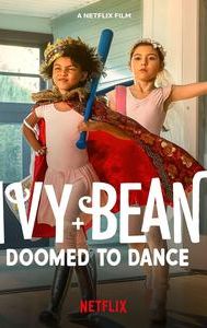 Ivy + Bean: Doomed to Dance