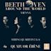 Beethoven Around the World: Vienna - String Quartet No. 7, Op. 59/1 "Razumovsky", 4. Allegro. Russian Theme