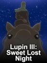 Lupin III: Sweet Lost Night
