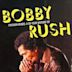 Chicken Heads: A 50-Year History of Bobby Rush