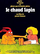 Le Chaud Lapin (1974) - Posters — The Movie Database (TMDB)