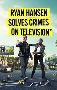 Ryan Hansen Solves Crimes on Television