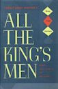 All the King's Men: Three Stage Versions