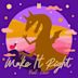 Make It Right