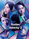 Stolen Identity 2