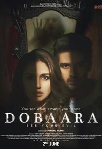 Dobaara: See Your Evil