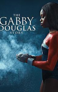 The Gabby Douglas Story