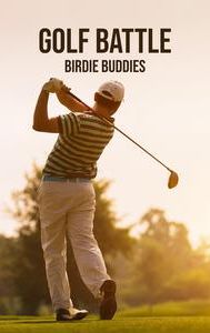 Golf Battle: Birdie Buddies