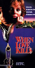 When Love Kills: The Seduction of John Hearn (TV Movie 1993) - Release ...