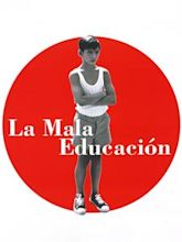 La mala educación