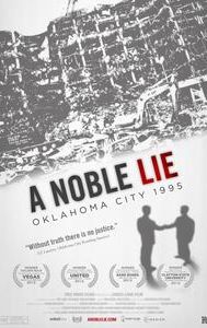 A Noble Lie: Oklahoma City 1995