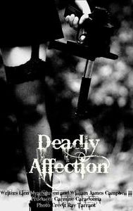 Deadly Affection