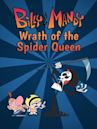 Billy & Mandy: Wrath of the Spider Queen