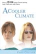 A Cooler Climate