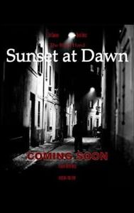 Sunset at Dawn | Action, Drama, Thriller
