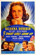 Three Smart Girls Grow Up (1939) - IMDb