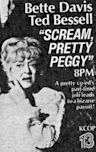 Scream, Pretty Peggy