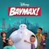 Baymax!