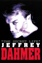 The Secret Life: Jeffrey Dahmer (1993) Cast & Crew | HowOld.co