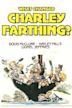 What Changed Charley Farthing?