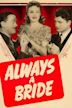 Always a Bride (1940 film)