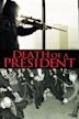 Death of a President