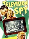 Television Spy