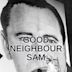 Good Neighbour Sam