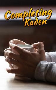 Completing Kaden