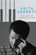 Keith Jarrett - The Art of Improvisation