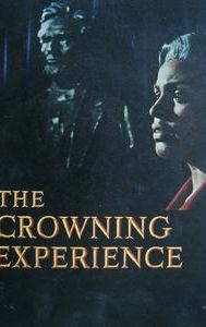 The Crowning Experience