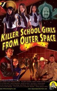 Killer School Girls From Outer Space